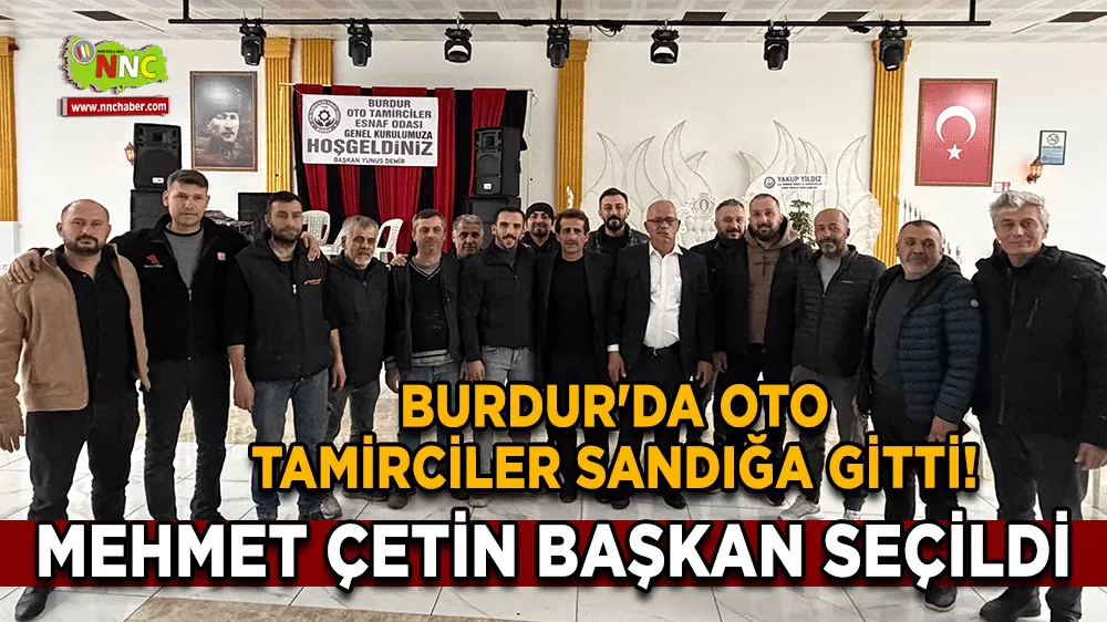 Burdur'da oto tamirciler sandığa gitti! Mehmet Çetin başkan seçildi