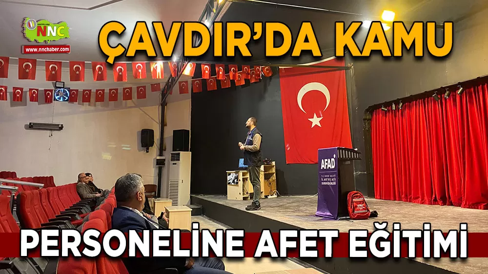 Çavdır’da kamu personeline afet eğitimi