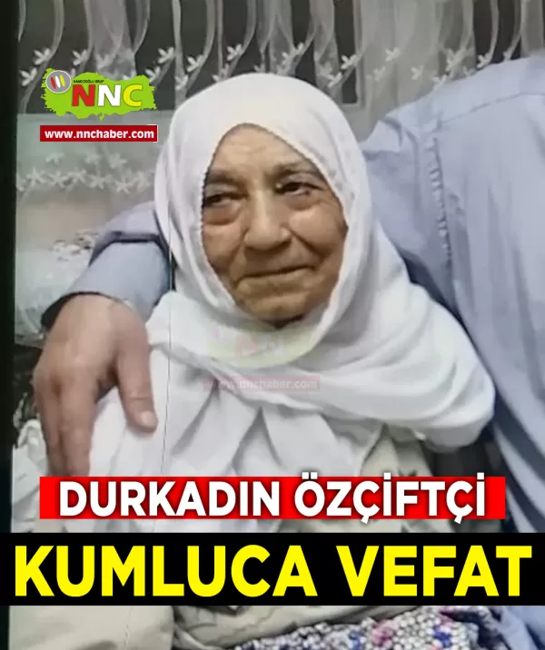 Elmalı Vefat Durkadın Özçiftçi