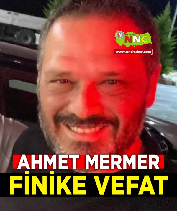 Finike Vefat Ahmet Mermer