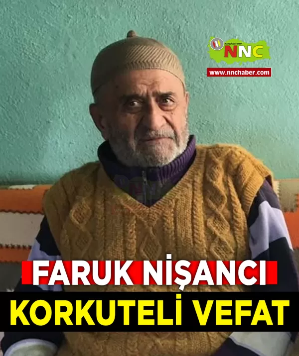 Korkuteli Vefat Faruk Nişancı
