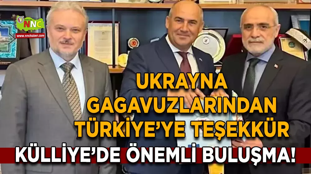 Külliye’de önemli buluşma! Ukrayna Gagavuzlarından Türkiye’ye teşekkür