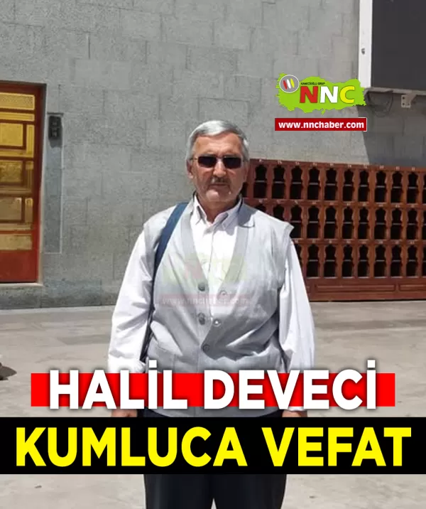 Kumluca Vefat Halil Deveci 