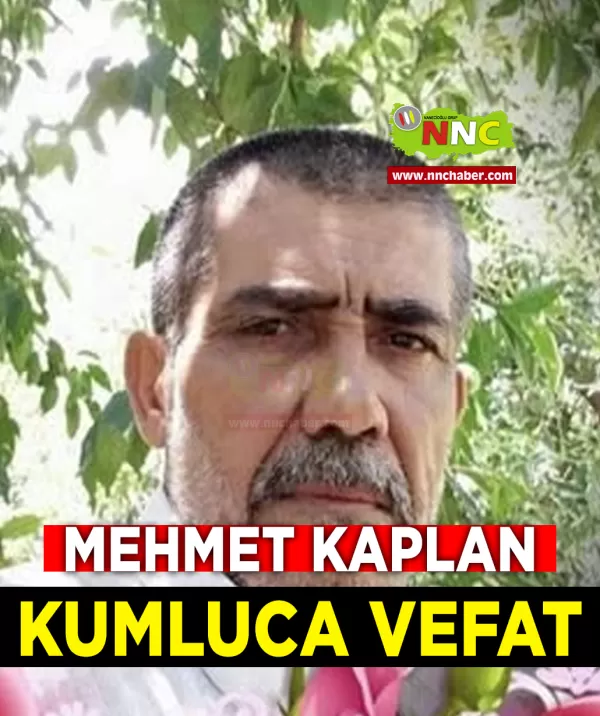Kumluca Vefat Mehmet Kaplan