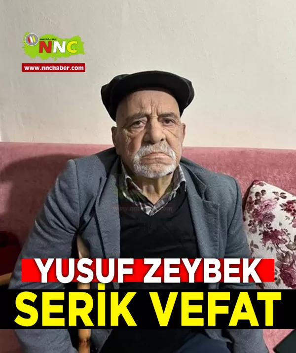 Serik Vefat Yusuf Zeybek