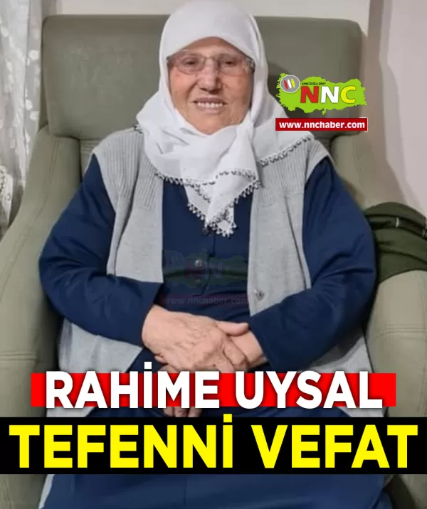 Tefenni Vefat Rahime Uysal 