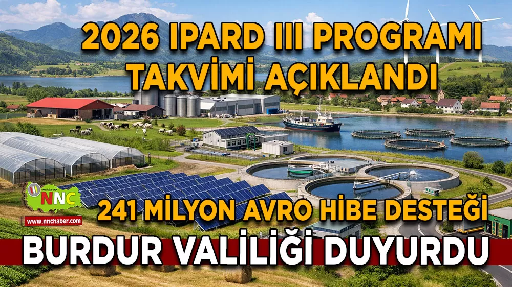 2026 IPARD III programı takvimi açıklandı Burdur Valiliği duyurdu