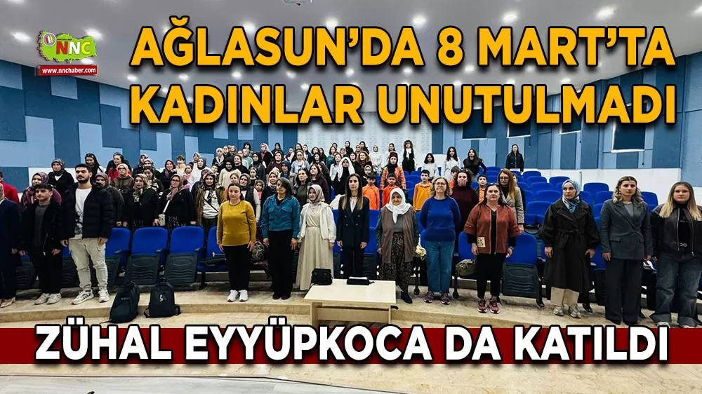 Ağlasun’da 8 Mart programı! Zühal Eyyüpkoca da katıldı