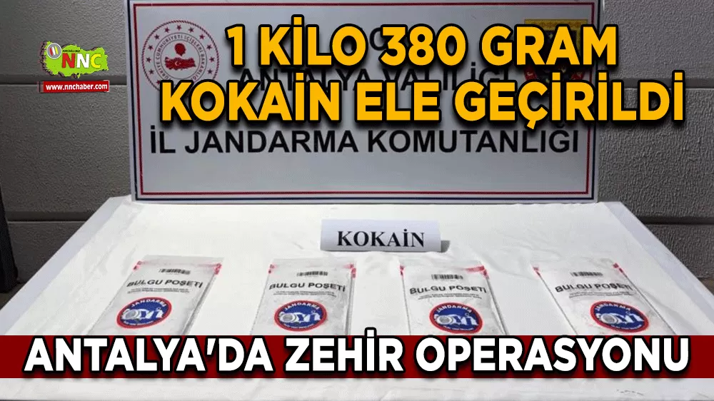 Antalya'da zehir operasyonu 1 Kilo 380 gram kokain ele geçirildi