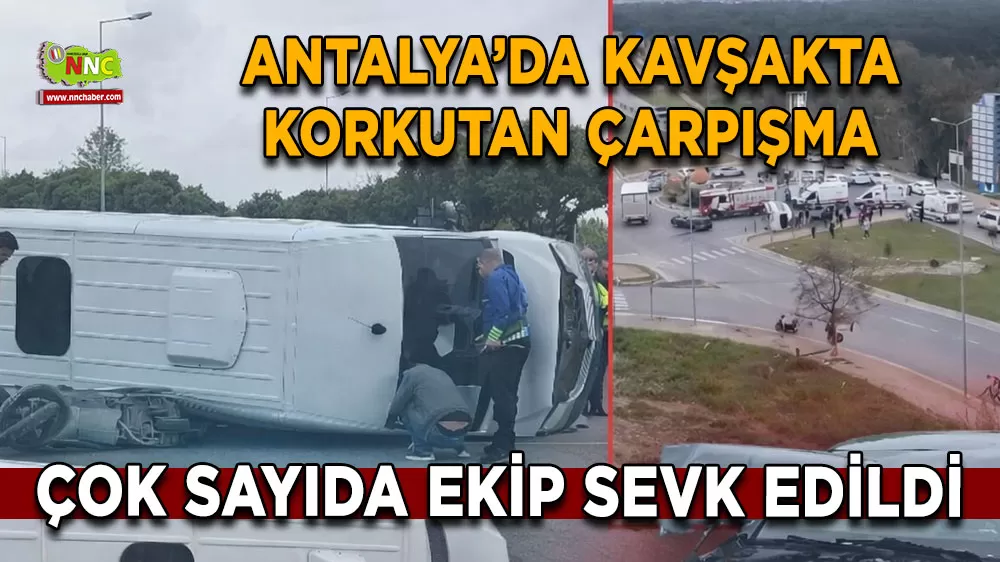 Antalya Muratpaşa'da zincirleme kaza Servis aracı motosikletin üzerine devrildi
