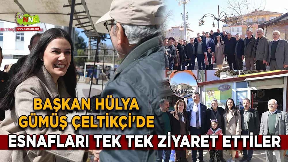 Bucak Belediye Başkanı Hülya Gümüş Çeltikçi'de Esnafları tek tek ziyaret ettiler