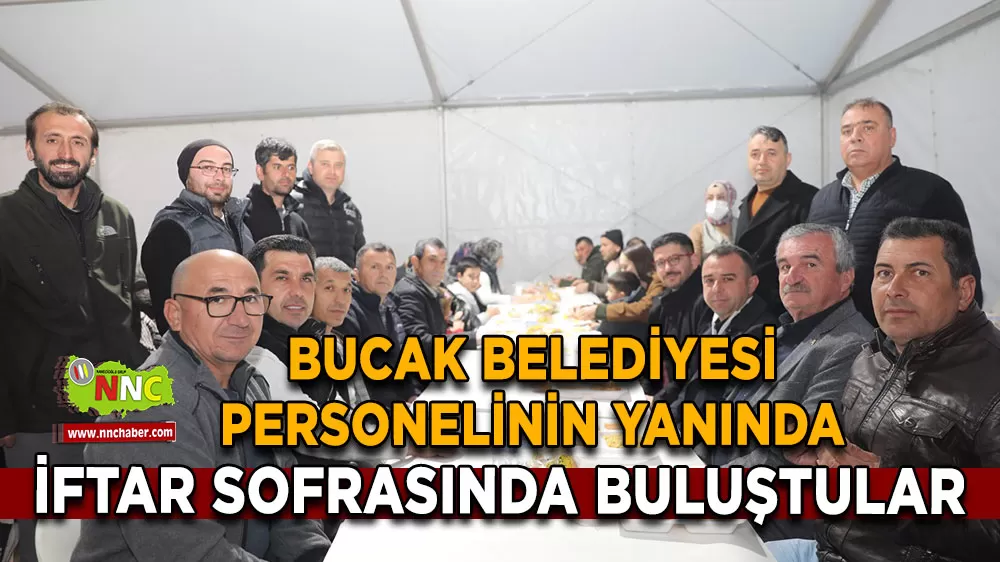 Bucak Belediyesi temizlik işleri personeli iftar sofrasında bir araya geldi