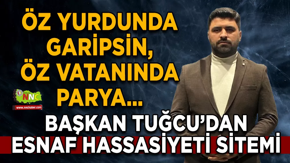 Bucak Esnaf ve Sanatkarlar Odası Başkanı Tuğcu’dan kayıt dışı ekonomi tepkisi