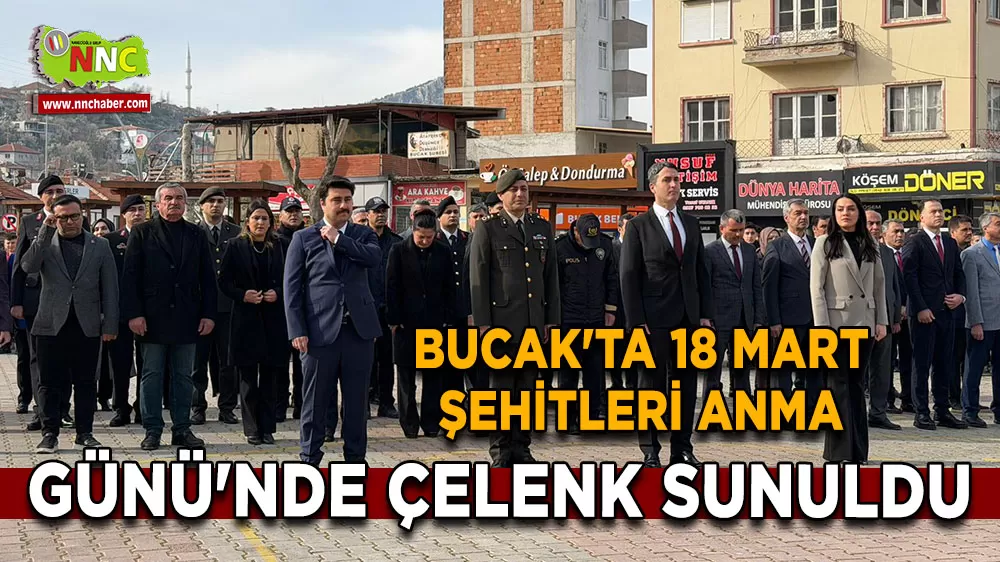 Bucak'ta 18 Mart Şehitleri Anma Günü'nde çelenk sunuldu