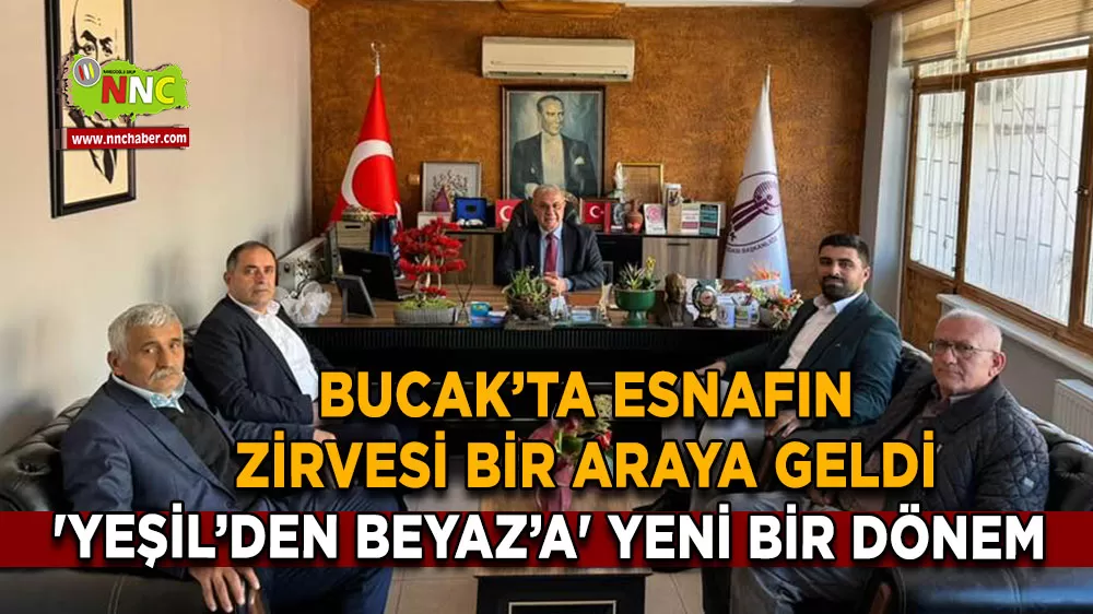 Bucak’ta esnafın zirvesi bir araya geldi 'Yeşil’den Beyaz’a' yeni bir dönem