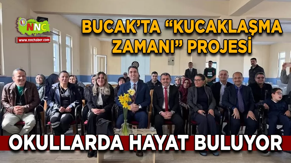 Bucak’ta “Kucaklaşma Zamanı” Projesi okullarda hayat buluyor