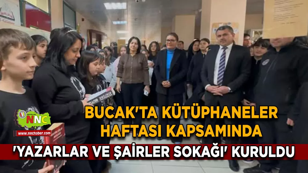 Bucak'ta kütüphaneler haftası kapsamında 'Yazarlar ve Şairler Sokağı' kuruldu