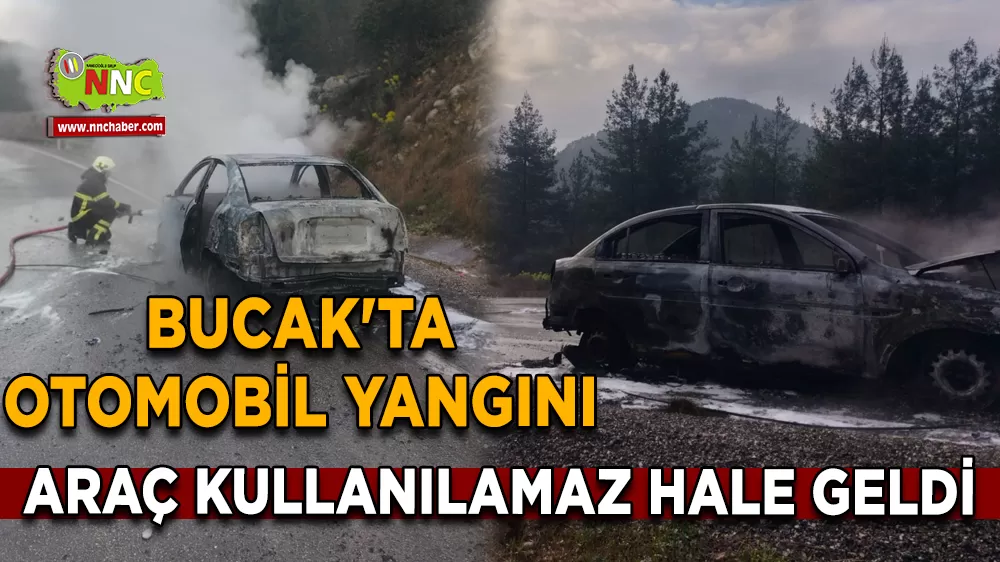 Bucak'ta otomobil yangını Ekipler seferber oldu