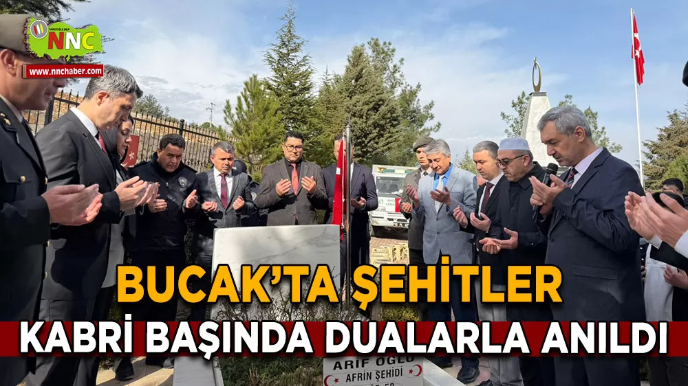 Bucak’ta şehitler kabri başında dualarla anıldı