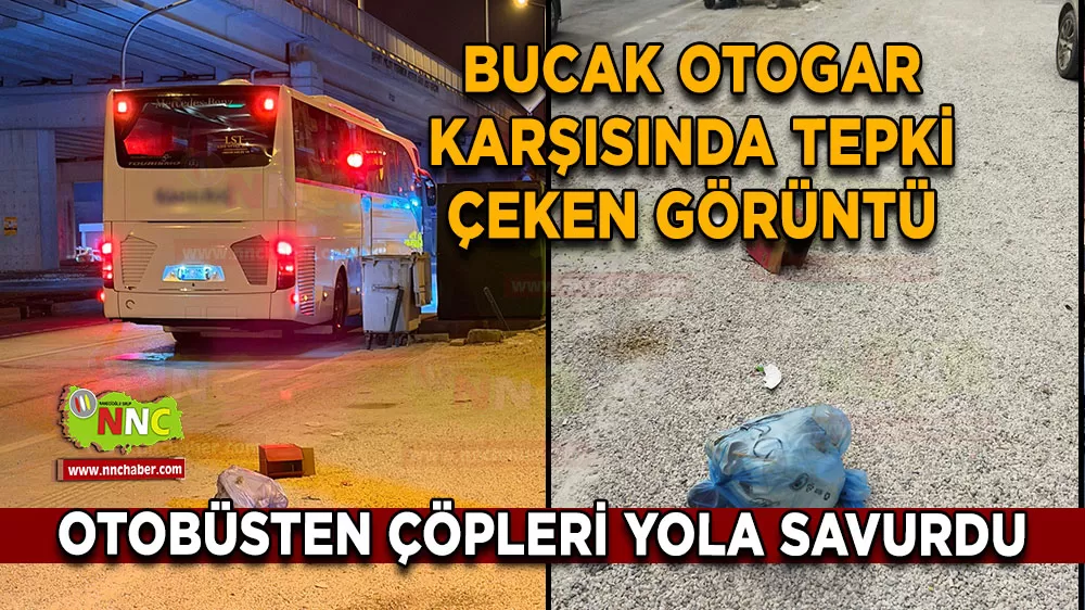 Bucak'ta tepki çeken görüntü Otobüs personeli çöpleri yola savurdu