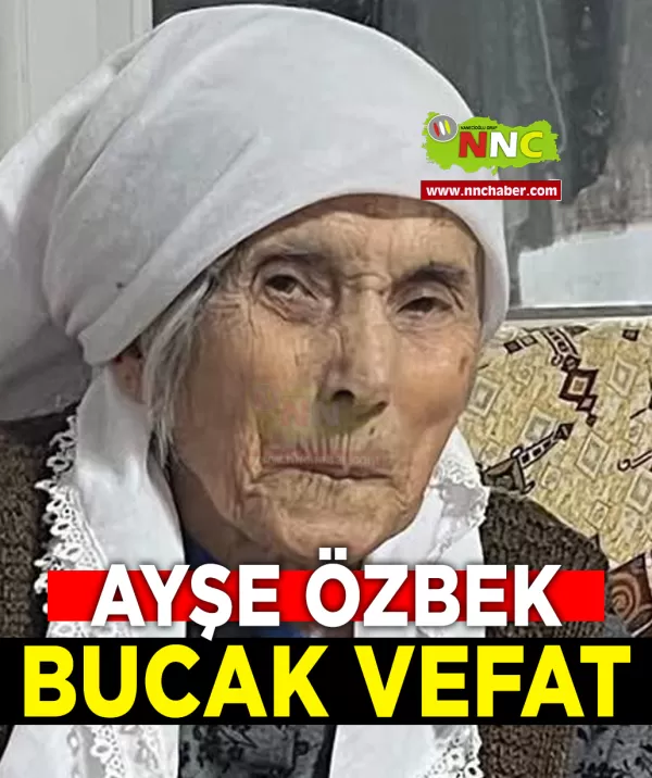 Bucak Vefat Ayşe Özbek