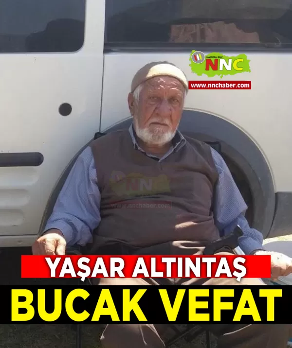Bucak Vefat Yaşar Altıntaş