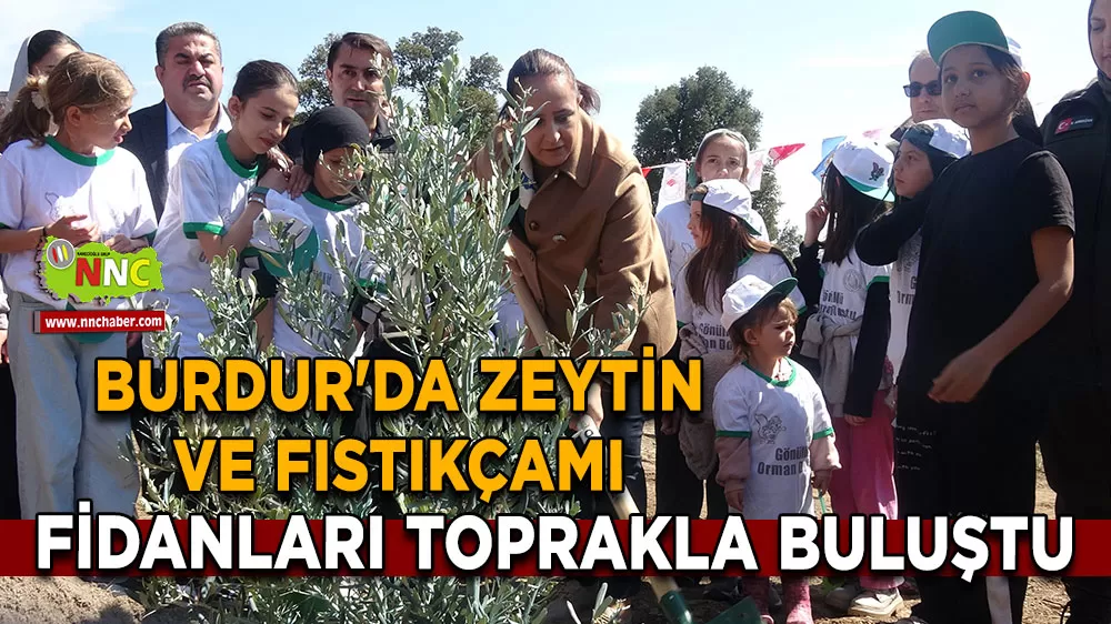 Burdur’da 21 Mart Dünya Ormancılık Günü’nde 1000 fidan toprakla buluştu