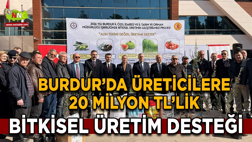 Burdur’da üreticilere 20 Milyon TL’lik bitkisel üretim desteği