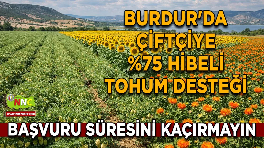 Burdur İl Tarım Müdürlüğü'nden üreticiye yüzde 75 hibeli tohum desteği