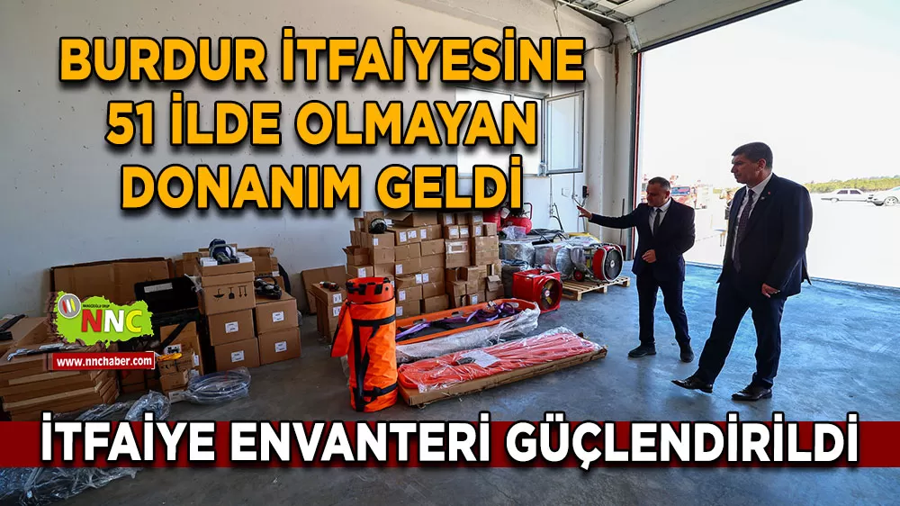 Burdur İtfaiyesi’ne Avrupa desteği 51 ilde olmayan donanım geldi