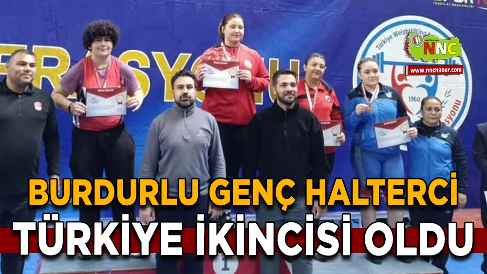 Burdurlu genç halterci, Türkiye ikincisi oldu