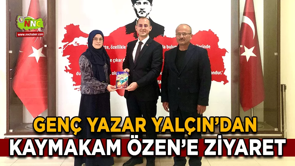 Çavdır Kaymakamı Özgü Özen genç yazar Esmahanım Yalçın’ı kabul etti
