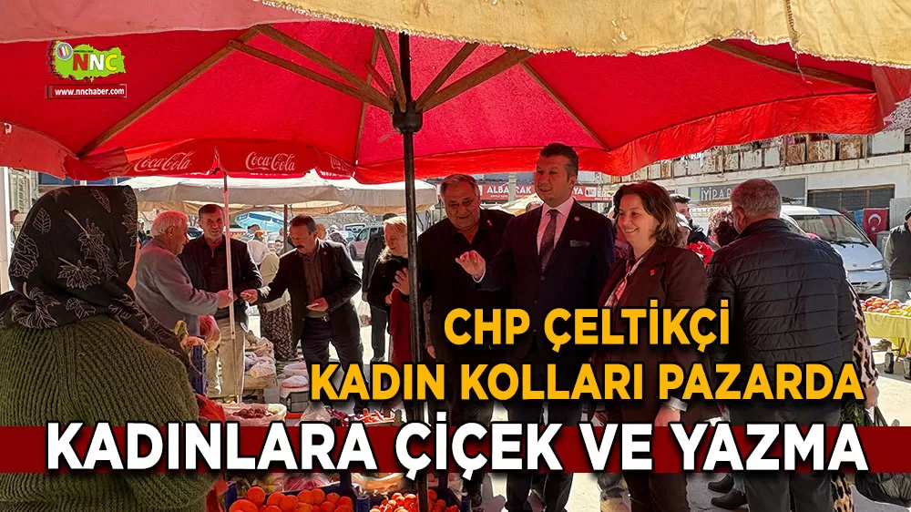 CHP Çeltikçi Kadın Kolları pazarda Kadınlara çiçek ve yazma