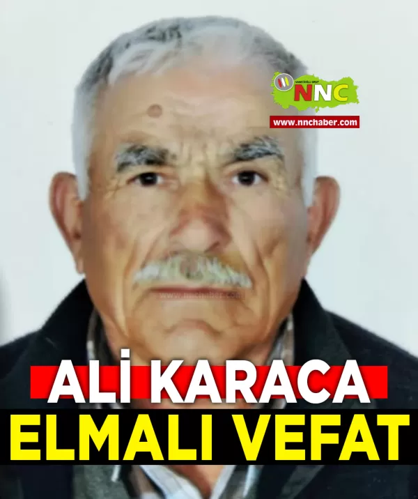 Elmalı Vefat Ali Karaca