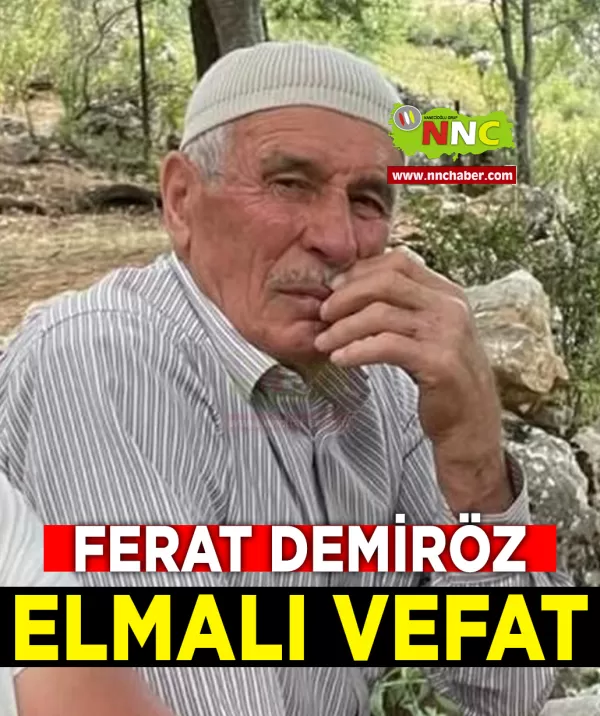 Elmalı Vefat Ferat Demiröz