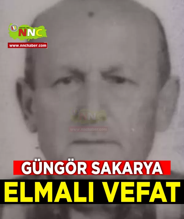 Elmalı Vefat Güngör Sakarya