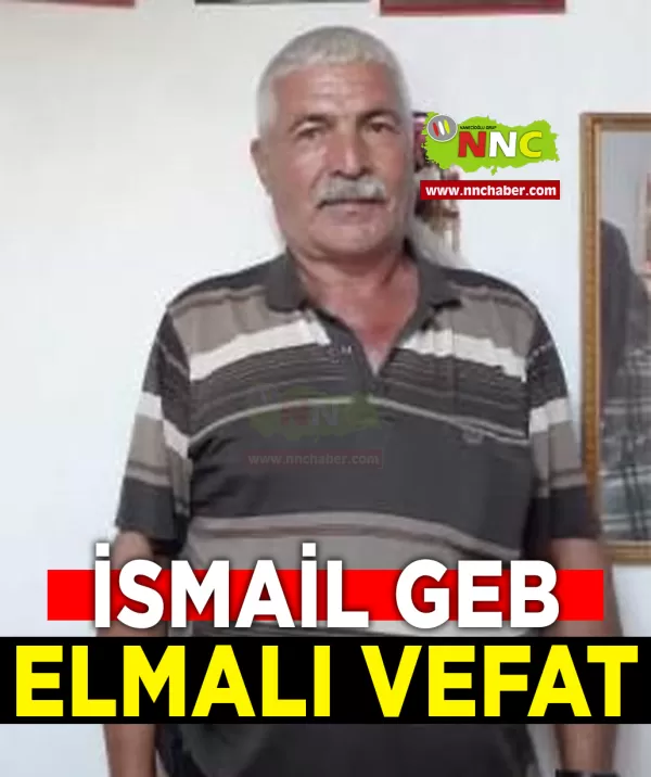 Elmalı Vefat İsmail Geb