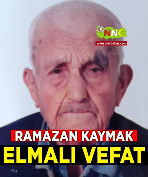 Elmalı Vefat Ramazan Kaymak
