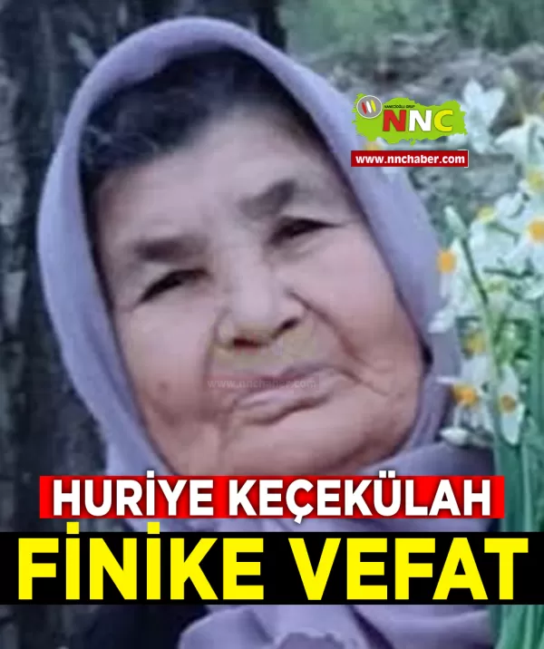 Finike Vefat Huriye Keçekülah