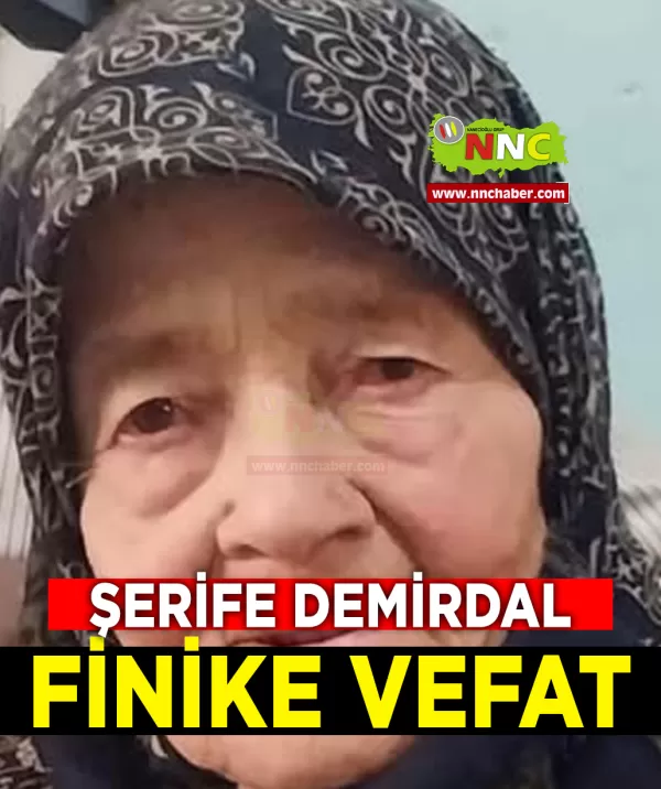Finike Vefat Şerife Demirdal