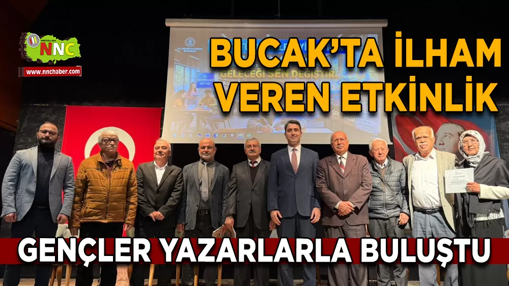 Gençler yazarlarla buluştu Bucak’ta ilham veren etkinlik