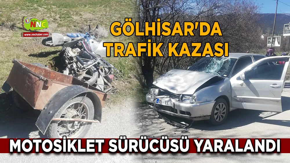 Gölhisar'da trafik kazası Motosiklet sürücüsü yaralandı