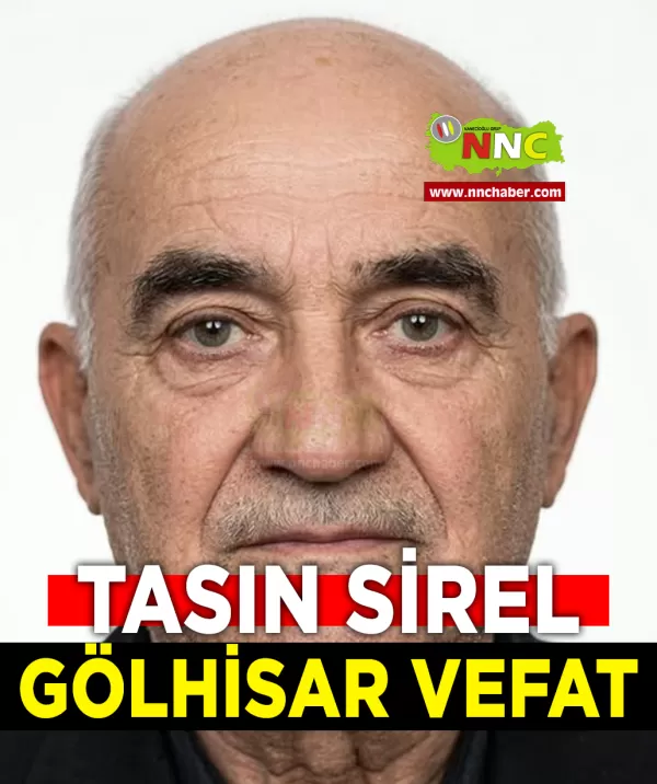 Gölhisar Vefat Tasın Sirel