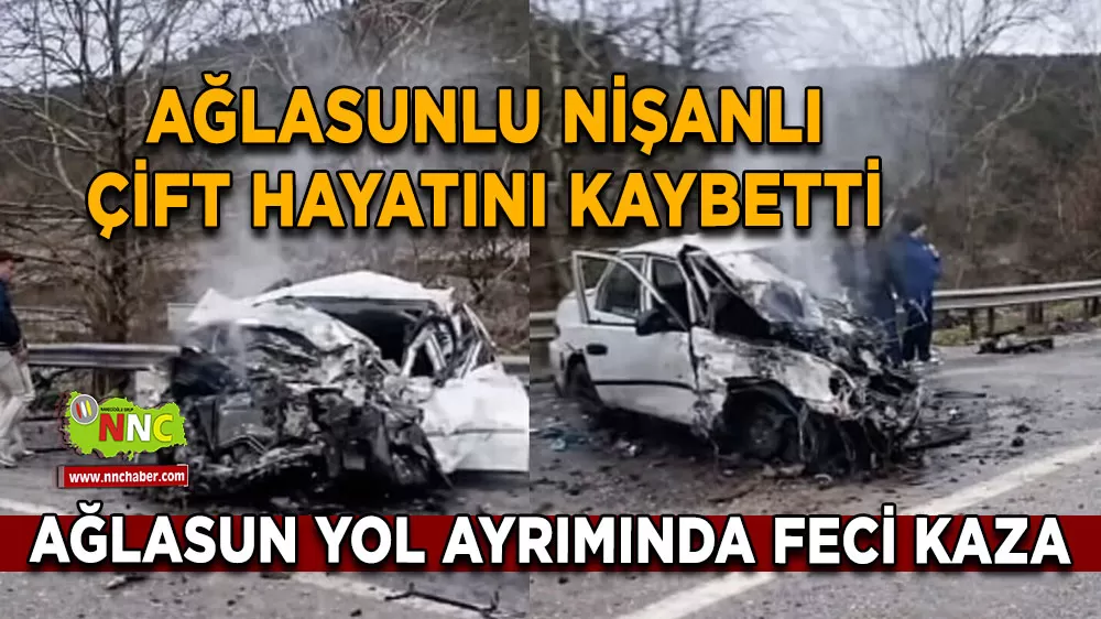 Isparta-Antalya yolunda feci kaza Ağlasunlu nişanlı çift hayatını kaybetti