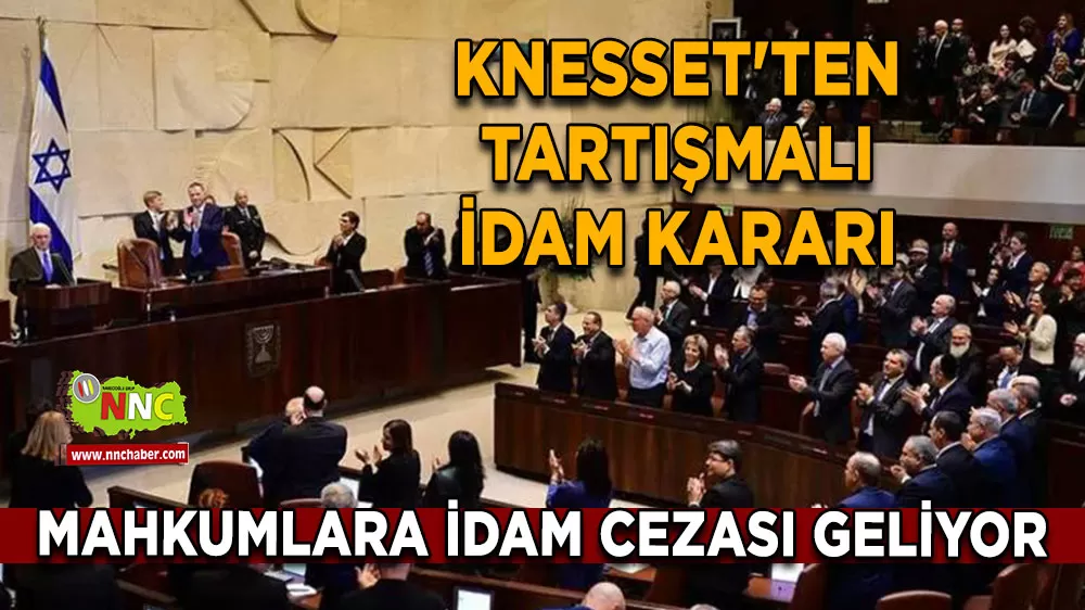 İsrail Meclisi Filistinli mahkumlar için idam kararını kabul etti