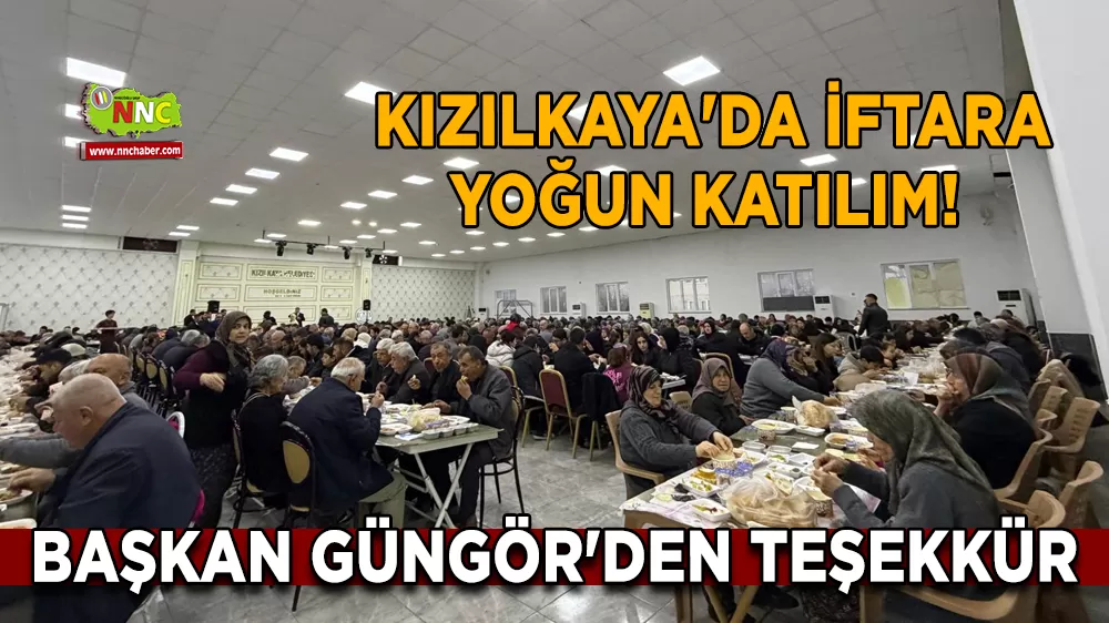Kızılkaya'da iftara yoğun katılım! Başkan Güngör'den teşekkür