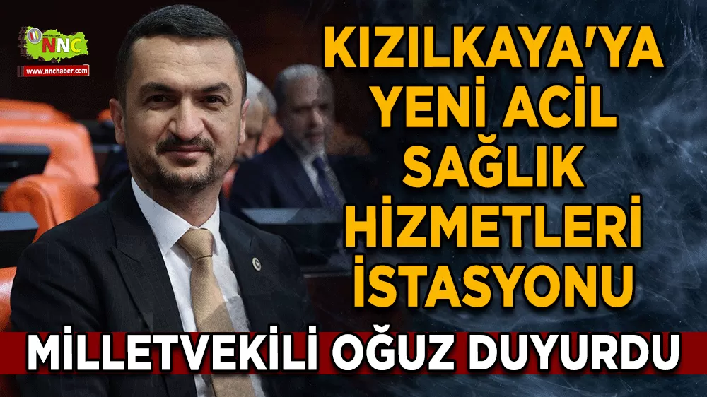 Kızılkaya'ya yeni acil sağlık hizmetleri istasyonu