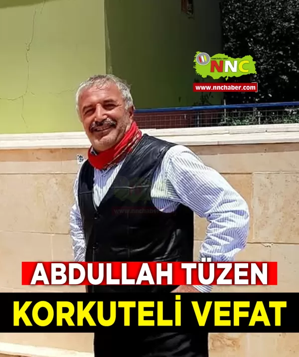 Korkuteli Vefat Abdullah Tüzen