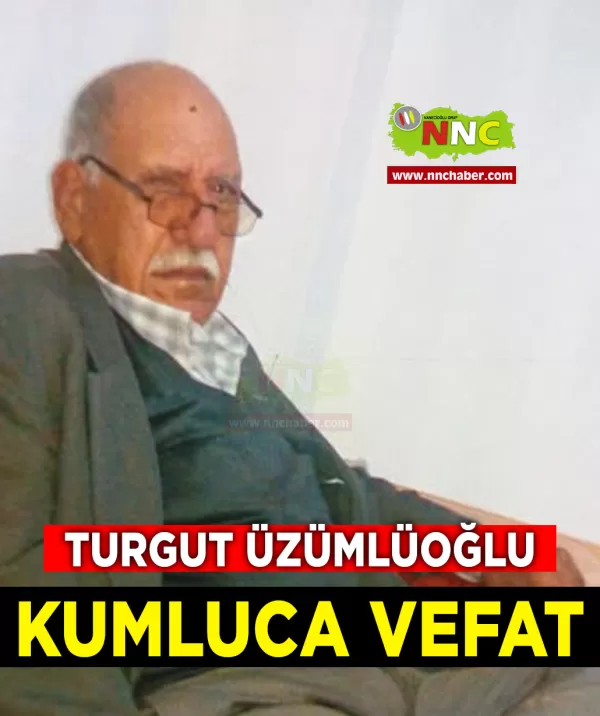 Kumluca Vefat Turgut Üzümlüoğlu