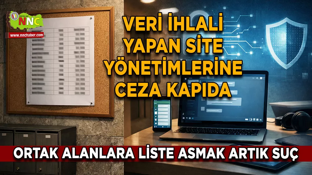 KVKK'dan apartman ve site yönetimlerine yasak! Borç listeleri ortak alana asılamayacak